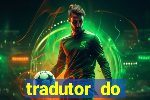 tradutor do portugues para tupi guarani